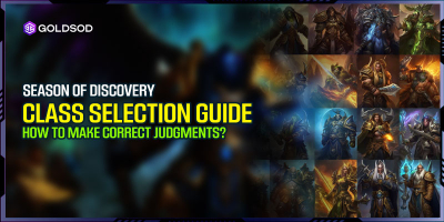 WoW Classic SoD Class Selection Guide: Make Correct Judgments