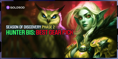 Season of Discovery Phase 2 Hunter BiS Guide: Best Gear Pick