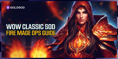  WoW Classic SoD Fire Mage DPS Guide