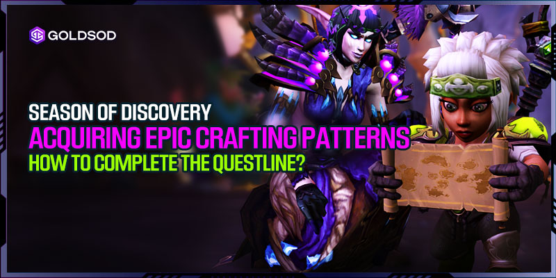 How to Complete the Questline for Acquiring Epic Crafting Patterns in Gnomeregan | Season of Discovery?